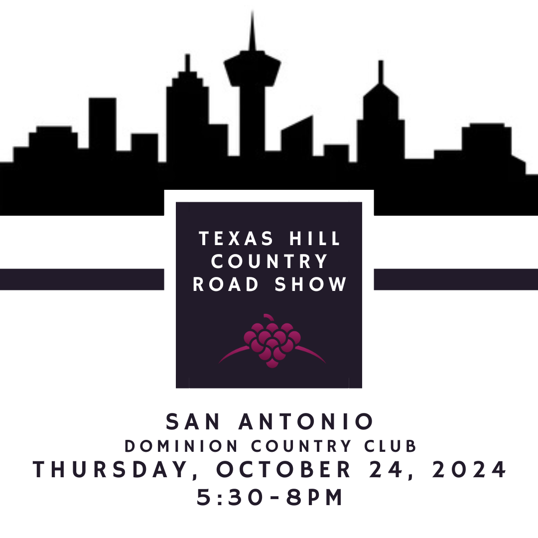San Antonio Road Show 2024 – Texas Hill Country Wineries