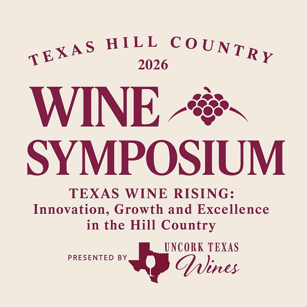 2026 Hill Country Wine Symposium Texas Hill Country Wineries